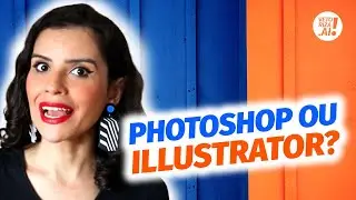 Comparando PHOTOSHOP e ILLUSTRATOR! Quem faz o quê?