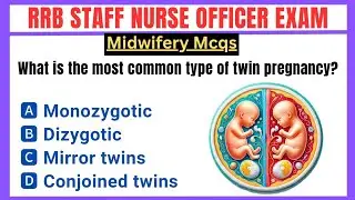 RRB staff nurse officer exam | RRB nursing superintendent mcqs| Midwifery mcqs| RRB exam preparation