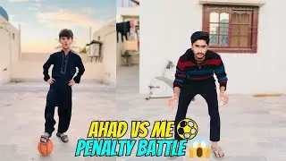 Ahad vs Me ⚽ | Penalty Shootout Challenge | Who Wins? 🤔