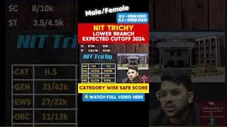 NIT TRICHY CUTOFF 2024 FOR LOWER BRANCH CATEGORY WISE | JOSAA COUNSELLING 2024 #shorts