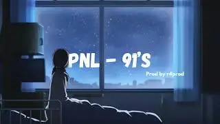 PNL - 91's ( remix )