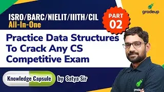 Practice Data Structures | Top 50 Model questions | GATE/ISRO/BARC/NIELIT | Satya sir | Gradeup