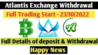 Atlantis Exchange Trade Starting...Deposit and Withdrawal | Crypto Nanban