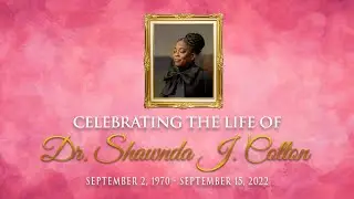 Celebrating the Life of Dr. Shawnda J. Cotton