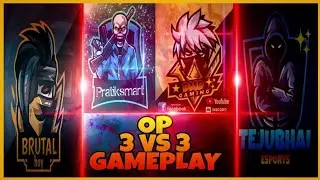 3VS3 GRANDMASTER PLAYERS GAMEPLAY 😱|| @DMDGAMING @BRUTALGAMING @PRATIKSMARTGAMING 😎|| OFFICIAL VIDEO