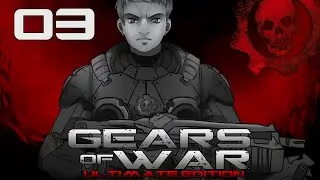 Gears of War Ultimate Edition Playthrough Part 3 - Classic Carmine