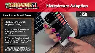 075R | Mainstream Adoption