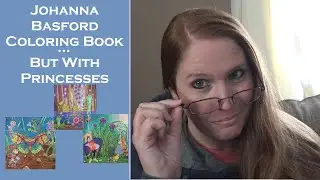 I Turned this Johanna Basford Coloring Book Into Princess Fanart