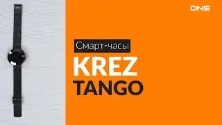 Распаковка смарт-часов KREZ TANGO / Unboxing KREZ TANGO