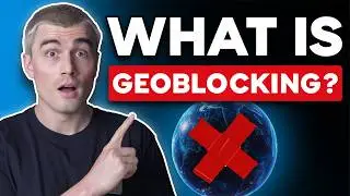 Geoblocking Explained & How to Bypass It (The Only Solution You Need)