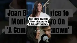 Joan Baez Gave Monica Barbaro THIS Essential Advice Before Filming 'A Complete Unknown' #movies