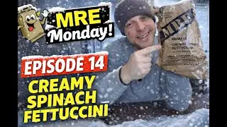 MRE Monday Ep 14 - Creamy Spinach Fettuccini
