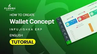Wallet Concept (Eng) in Fujishka ERP | English Tutorial #FujishkaERP #erp