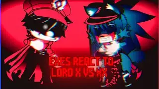 EXES React To LORD X Vs MX | Mario Madness X Sonic.EXE
