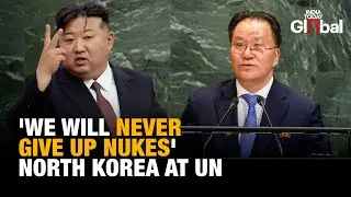 North Korea at UNGA: Pyongyang Declares It Will Never Abandon Nuclear Weapons | UNGA 2025