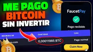 🔥 Como Ganar BITCOIN GRATIS a FaucetPay (SIN INVERTIR) | Prob&eacute; esta APP y me PAG&Oacute; BTC ✅
