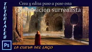 Composicion surrealista   La cueva del lago