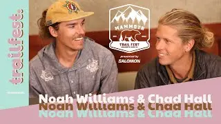 Noah Williams & Chad Hall | 2023 Mammoth Trail Fest