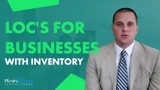 Lines of Credit are available for Businesses with Inventory from Rainstar Capital Group!
