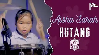 Hutang - Floor 88 (drum cover by Aisha Sarah)