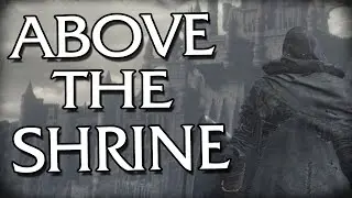 ABOVE THE SHRINE - Dark Souls 3: Hollow's Blind Playthrough [Ep 9]