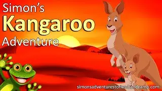 Simon's Podcast Adventure Story For Kids - Kangaroo Adventure (THIS IS AN 8 Minute PREVIEW)
