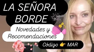 SEÑORA BORDE ✨ NOVEDADES y RECOMENDACIONES. Código 👉 MAR