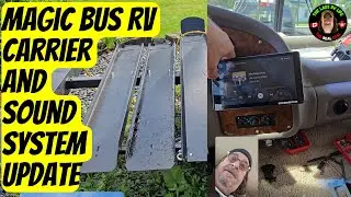 Magic Bus RV  Carrier And Sound System Update