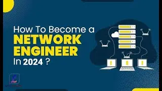 How to Become a Network Engineer in 2024: Future Trends and Career Guide #networkengineer #career