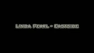 Linda Pearl - Eastside
