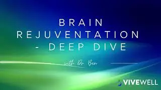 Brain Health Deep Dive with Dr. Ben