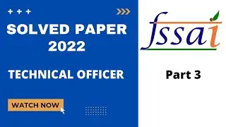 FSSAI Technical Officer exam 2022 solved paper