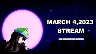 Marisnot12 stream VOD of March 4, 2023