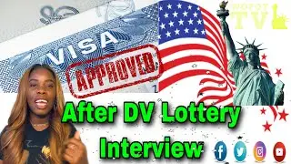 When Visa is Approved | What You Must do: DV2021 Green Card Lottery Winner