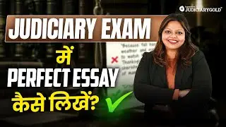 Judicial Service Examinations 2025: How to Write the Perfect Essay