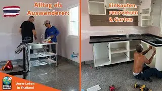 Alltag als Auswanderer: Einkaufen, renovieren & Garten