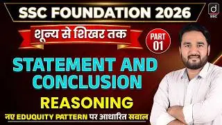 SSC FOUNDATION 2026 | Statement and Conclusion-1 | Reasoning by Sandeep Gupta Sir | Drishti SSC