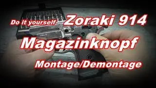 Zoraki 914 Magazinknopf Einbau /Ausbau Update!