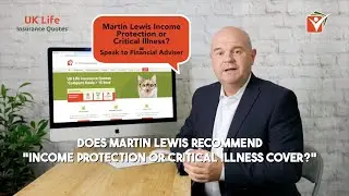 Best Martin Lewis Income Protection Insurance vs Critical Illness Cover? 10 x Top Tips Advice 2026*