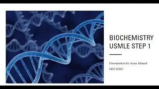 USMLE Step 1 (2026) Biochemistry . A Review of FirstAid and HY Concepts