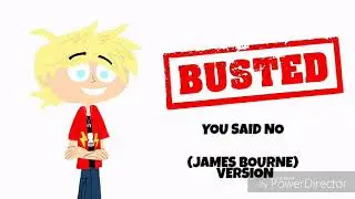 Busted - You Said No (James Bourne Version)