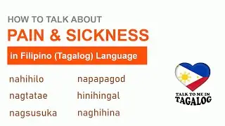 Tagalog Expressions for Pain & Sickness | Learn Filipino Health Vocabulary