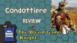 Condottiere Review - with the Board Game Knights