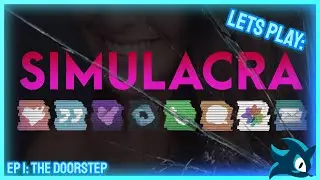 The Phone and the Doorstep. LETS PLAY: Simulacra. EP:1. (LIVESTREAM REUPLOAD)