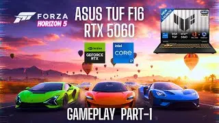 Asus Tuf F16 Nvidia GeFore RTX 5060 Forza Horizon 5 GamePlay 2025