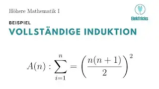 Vollstände Induktion: Beispiel erklärt — Höhere Mathematik 1