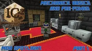 IC2c 1.10.2 Mod Spotlight Pt.1: Mechanics, Basics, and Pre-Power
