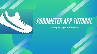 How to Create Walking Distance Counting App Using MIT App Inventor