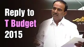 T Finance Minister Etela Rajender clarification on Budget 2015 - T Assembly