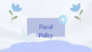 Fiscal Policy [AP Macro 3.8]